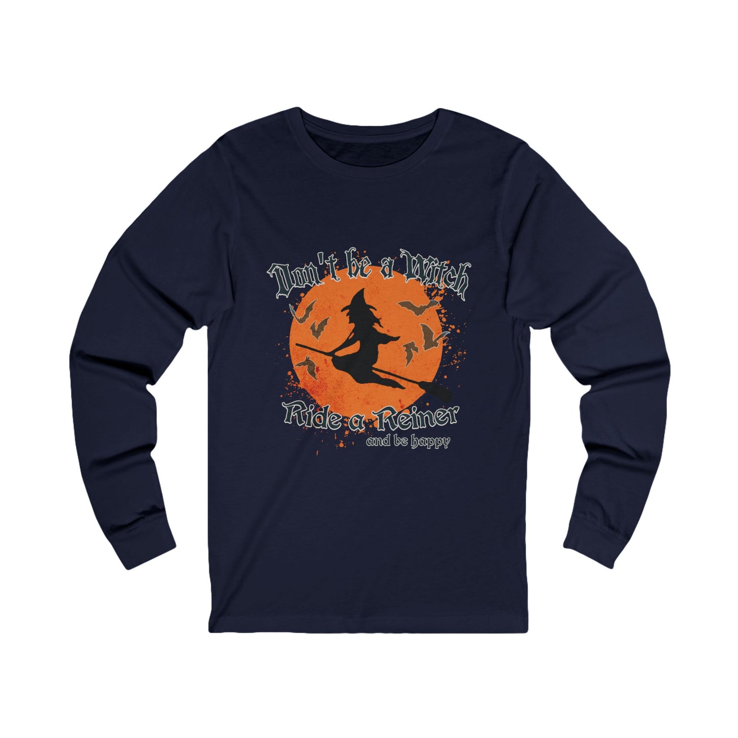 Jersey Long Sleeve Tee: Don't be a Witch