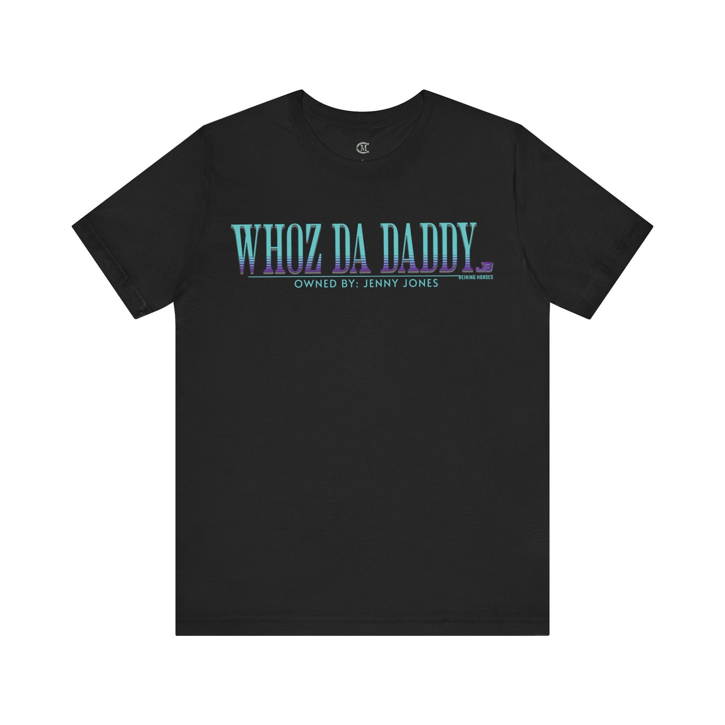 Jake Ballard Custom Jersey Short Sleeve Tee: Whoz Da Daddy