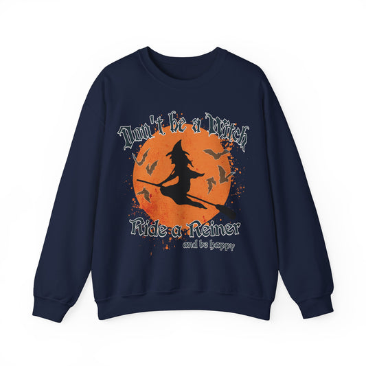 Heavy Blend™ Sweatshirt: Don't be a Witch.