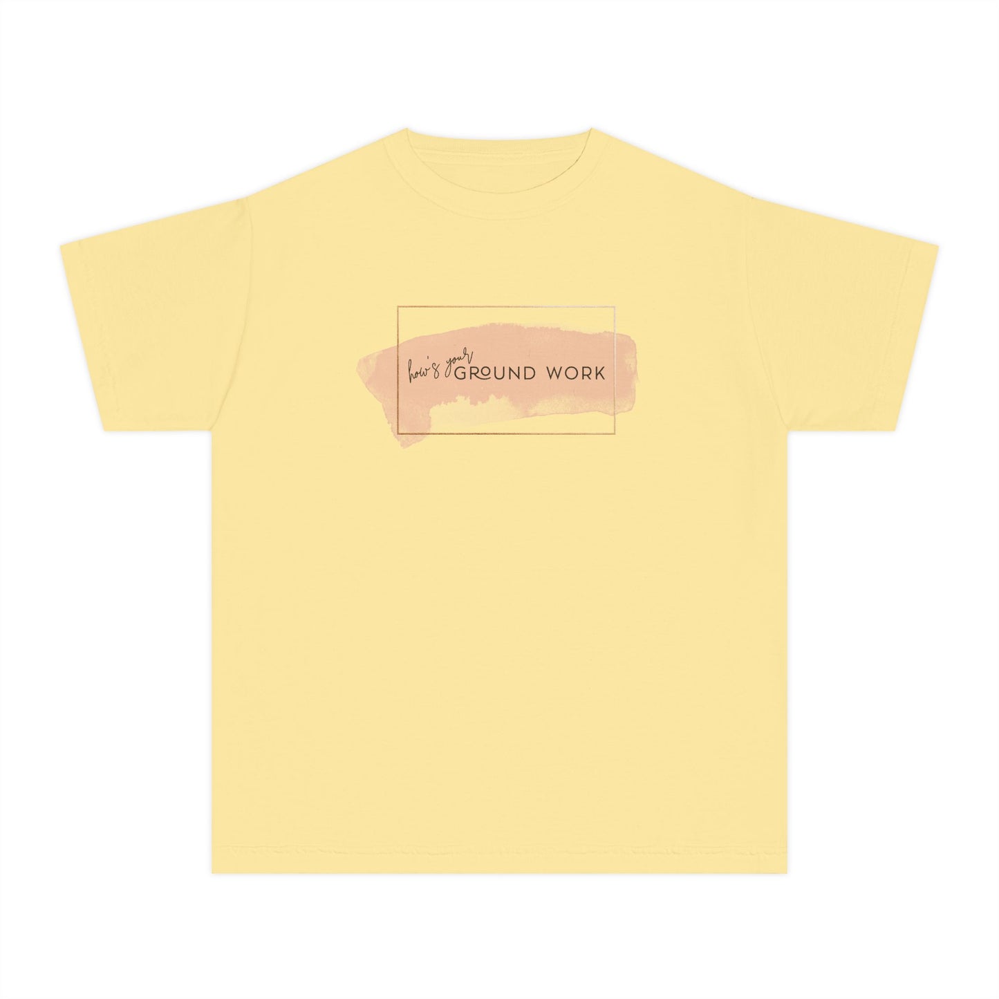 Youth Short Sleeve Tee: How's your ground work