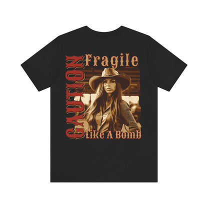 Jersey Short Sleeve Tee: Caution. Fragile Like a Bomb.