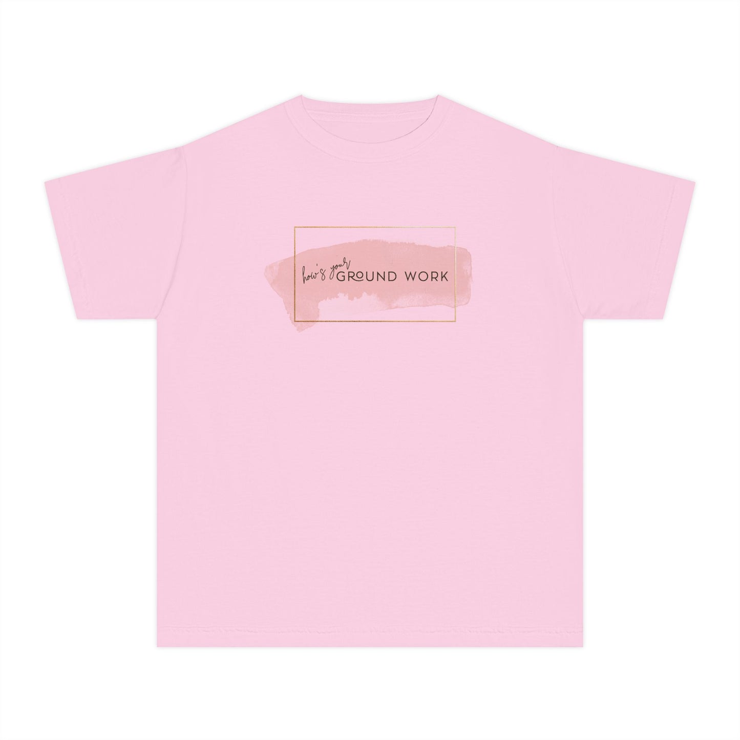 Youth Short Sleeve Tee: How's your ground work