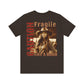 Jersey Short Sleeve Tee: Caution. Fragile Like a Bomb.