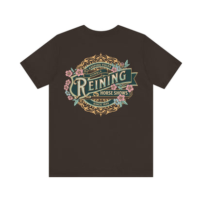 Jersey Short Sleeve Tee: Reining. Keeping folks humble.
