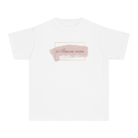 Youth Short Sleeve Tee: How's your ground work