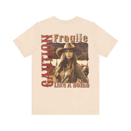 Jersey Short Sleeve Tee: Caution. Fragile Like a Bomb.