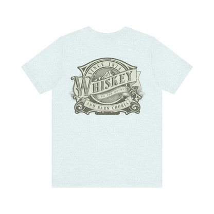 Jersey Short Sleeve Tee: Whiskey and Barn Chores